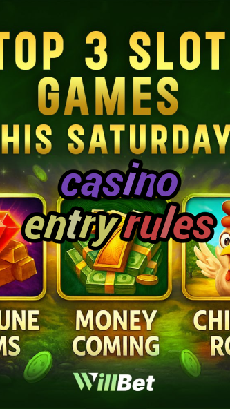 casino entry rules-igamblingorder.com